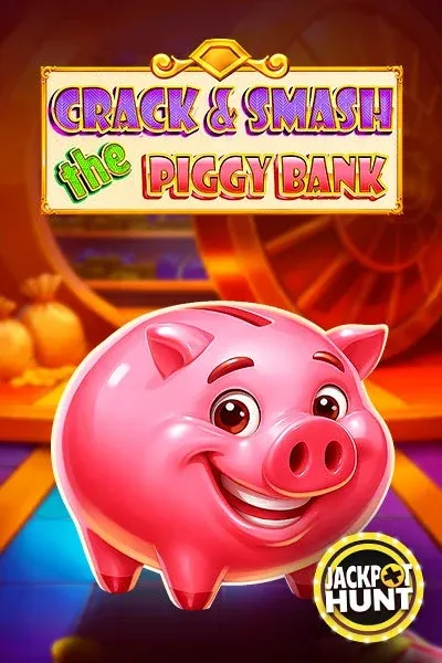 Crack Smash The Piggy Bank slot
